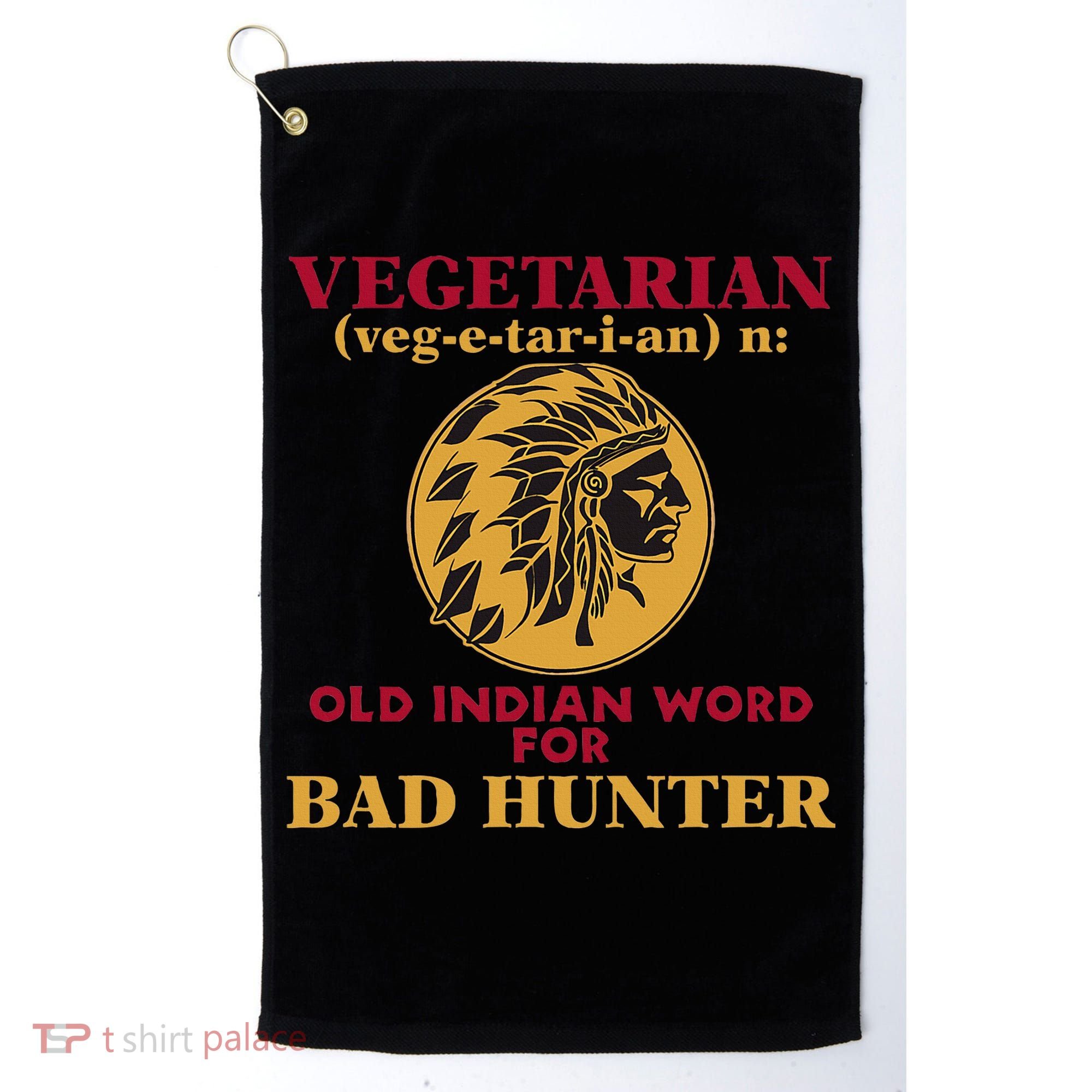 Vegetarian Old Indian Word For Bad Hunter Golf Towel