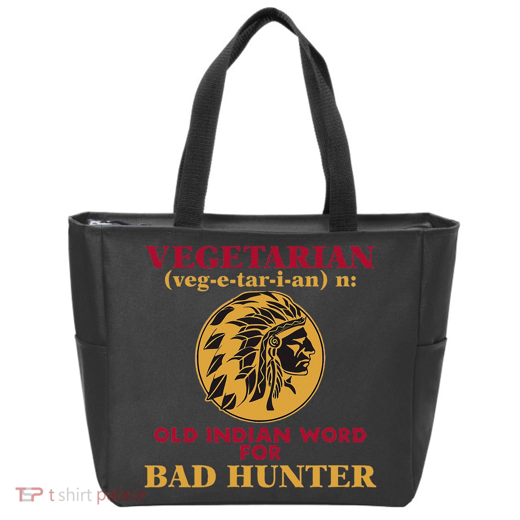 Vegetarian Old Indian Word For Bad Hunter Tote Bag