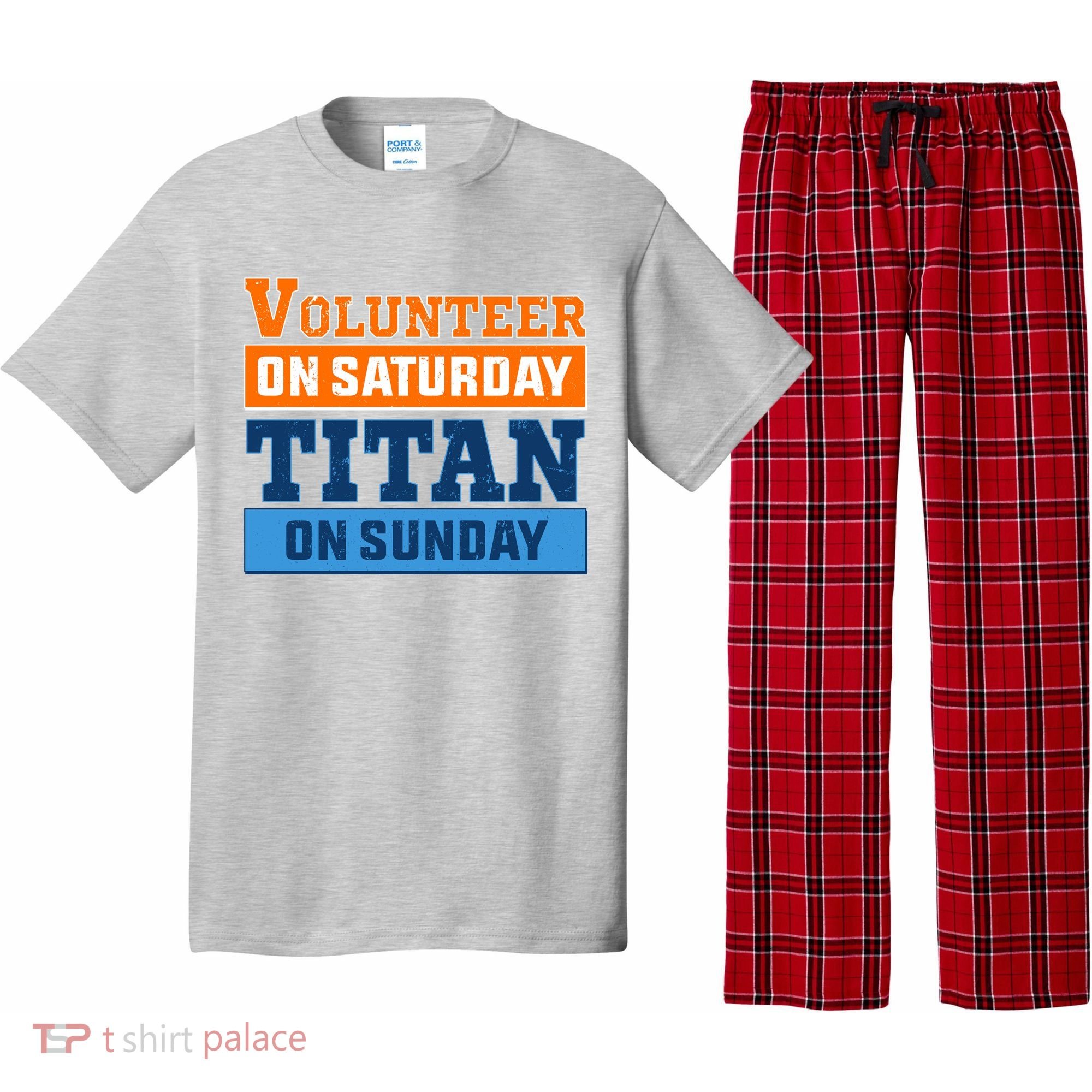Volunteer On Saturday Titan On Sunday Pajama Set