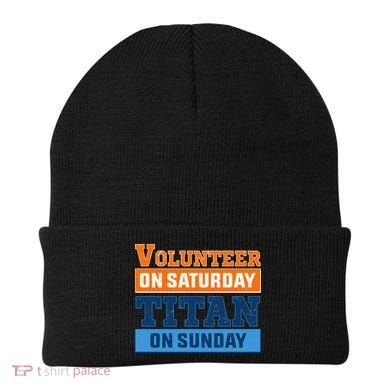 Volunteer On Saturday Titan On Sunday Beanie