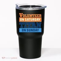 Volunteer On Saturday Titan On Sunday Tumbler thumb 0