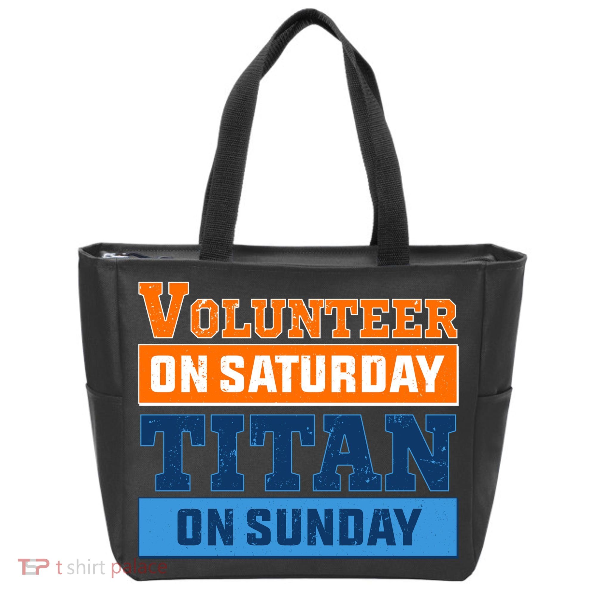 Volunteer On Saturday Titan On Sunday Tote Bag