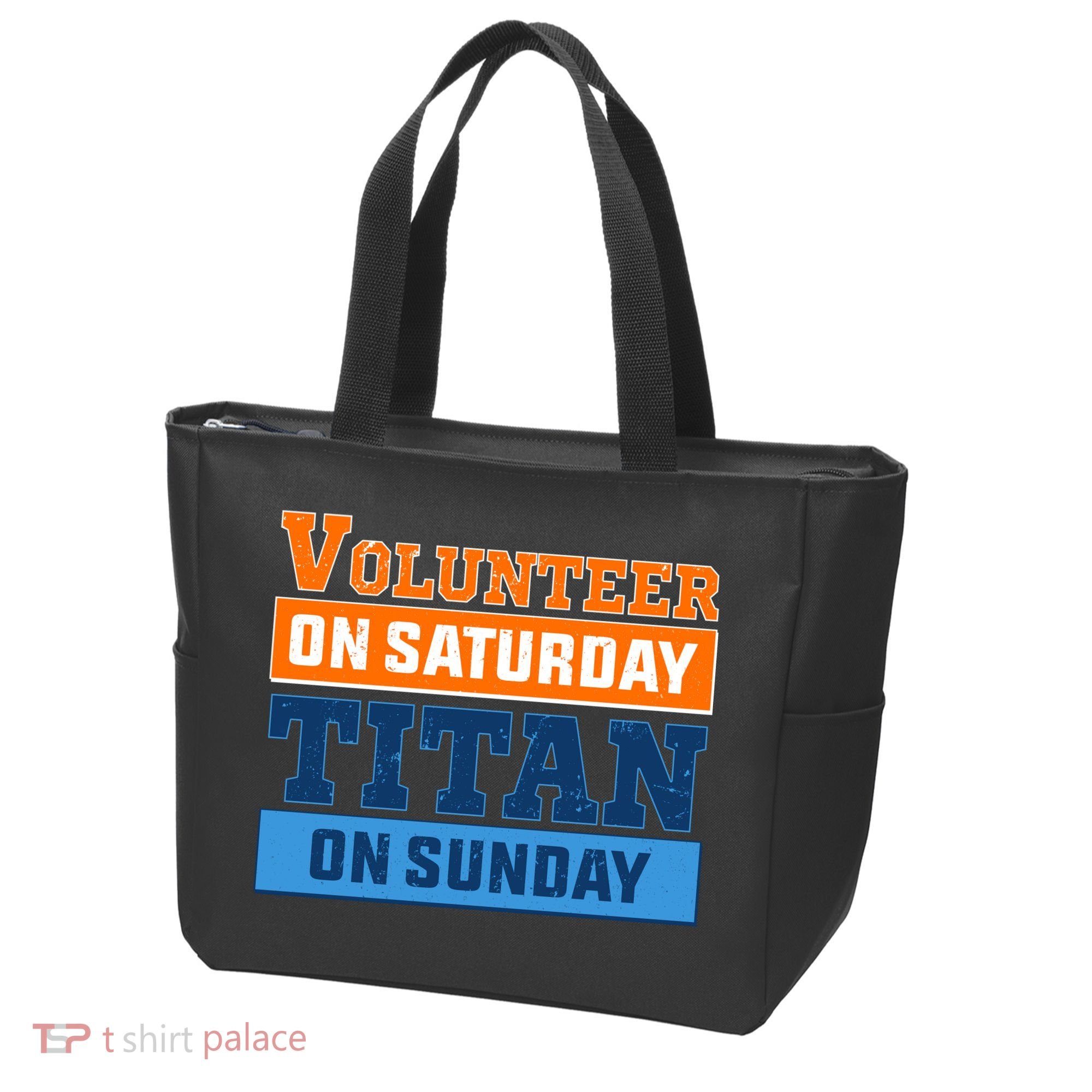 Volunteer On Saturday Titan On Sunday Tote Bag