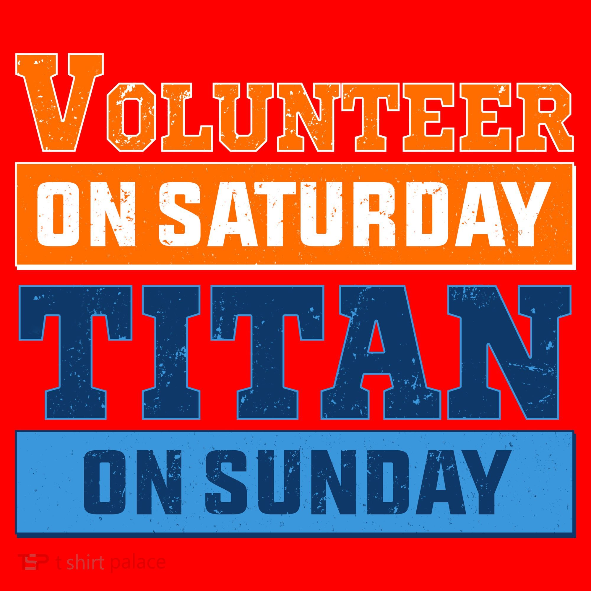 Volunteer On Saturday Titan On Sunday Santa Hat