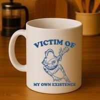 Victim Of My Own Existence Funny Meme Gag Coffee Mug thumb 4