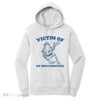 Victim Of My Own Existence Funny Meme Gag Women's Hoodie thumb 0