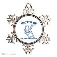 Victim Of My Own Existence Funny Meme Gag Ornament thumb 0