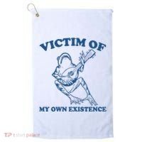 Victim Of My Own Existence Funny Meme Gag Golf Towel thumb 0