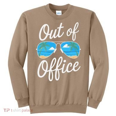 Vacation Out Office Beach Summer Tropical Travel Sweatshirt
