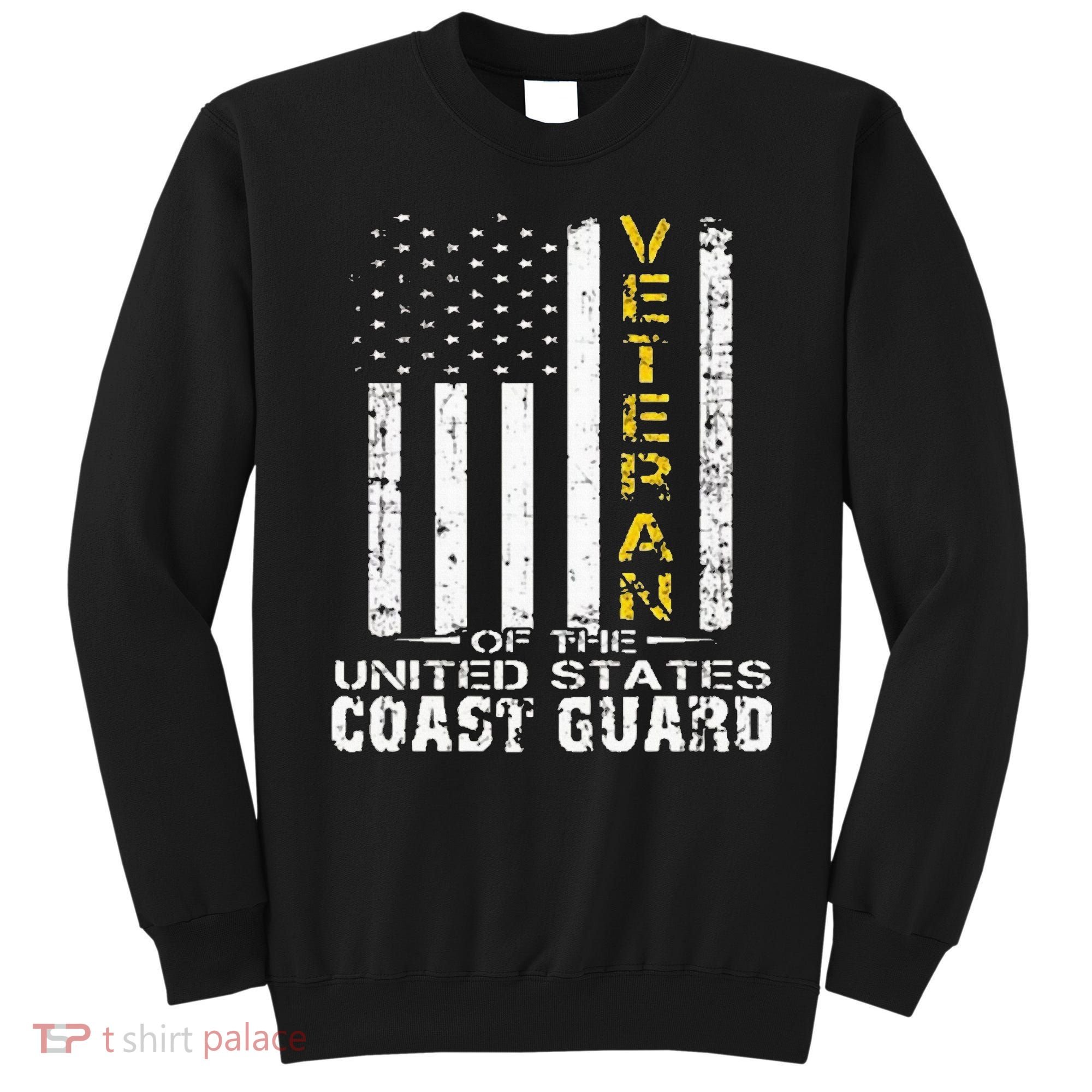 Veteran of the US Coast Guard USCG  Sweatshirt