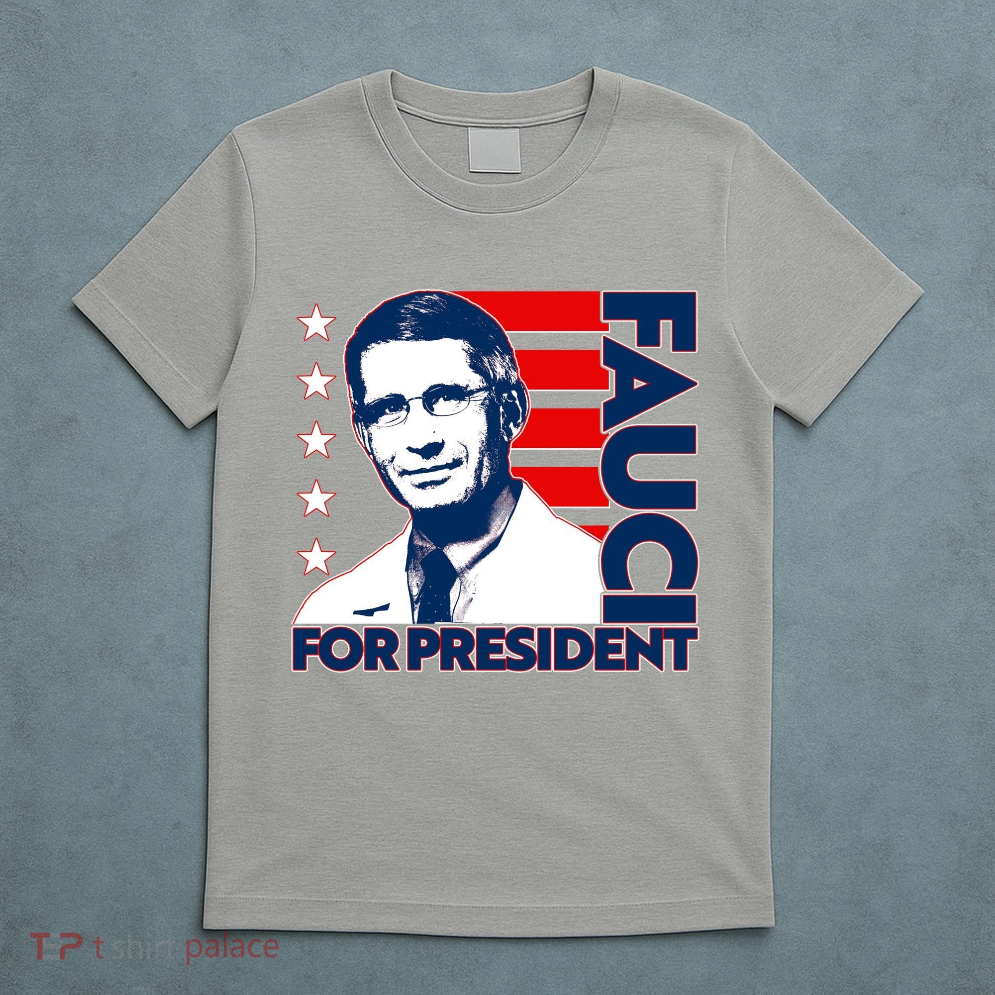 Vote Dr Fauci For President T-Shirt