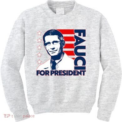 Vote Dr Fauci For President Kids Sweatshirt