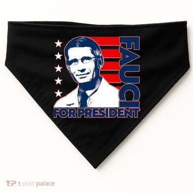 Vote Dr Fauci For President USA-Made Doggie Bandana