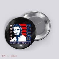 Vote Dr Fauci For President Button thumb 0