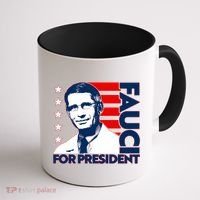 Vote Dr Fauci For President Coffee Mug thumb 1
