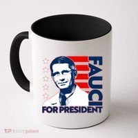 Vote Dr Fauci For President Coffee Mug thumb 0