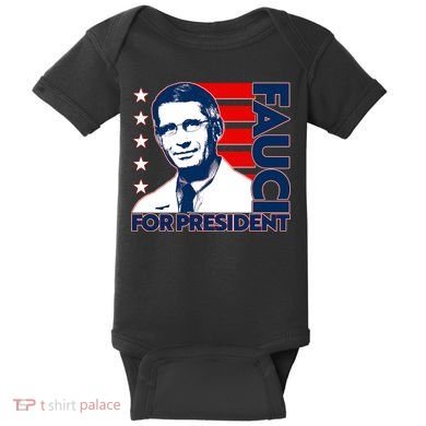 Vote Dr Fauci For President Baby Bodysuit