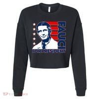 Vote Dr Fauci For President Cropped Pullover Crew thumb 0