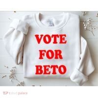 Vote For Beto Sweatshirt thumb 2
