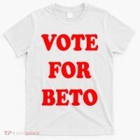 Vote For Beto T-Shirt thumb 0