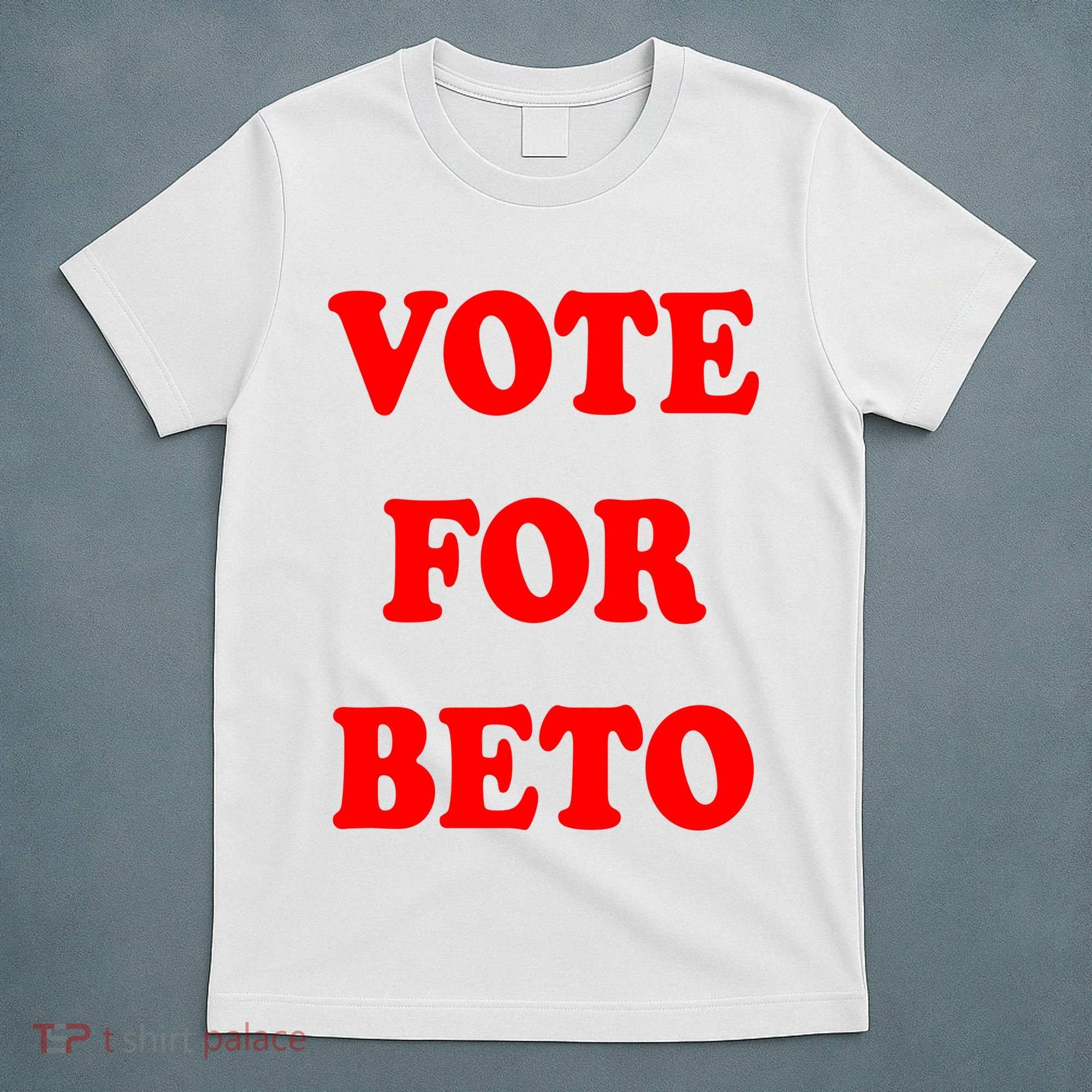 Vote For Beto T-Shirt