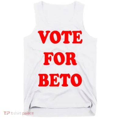 Vote For Beto Tank Top