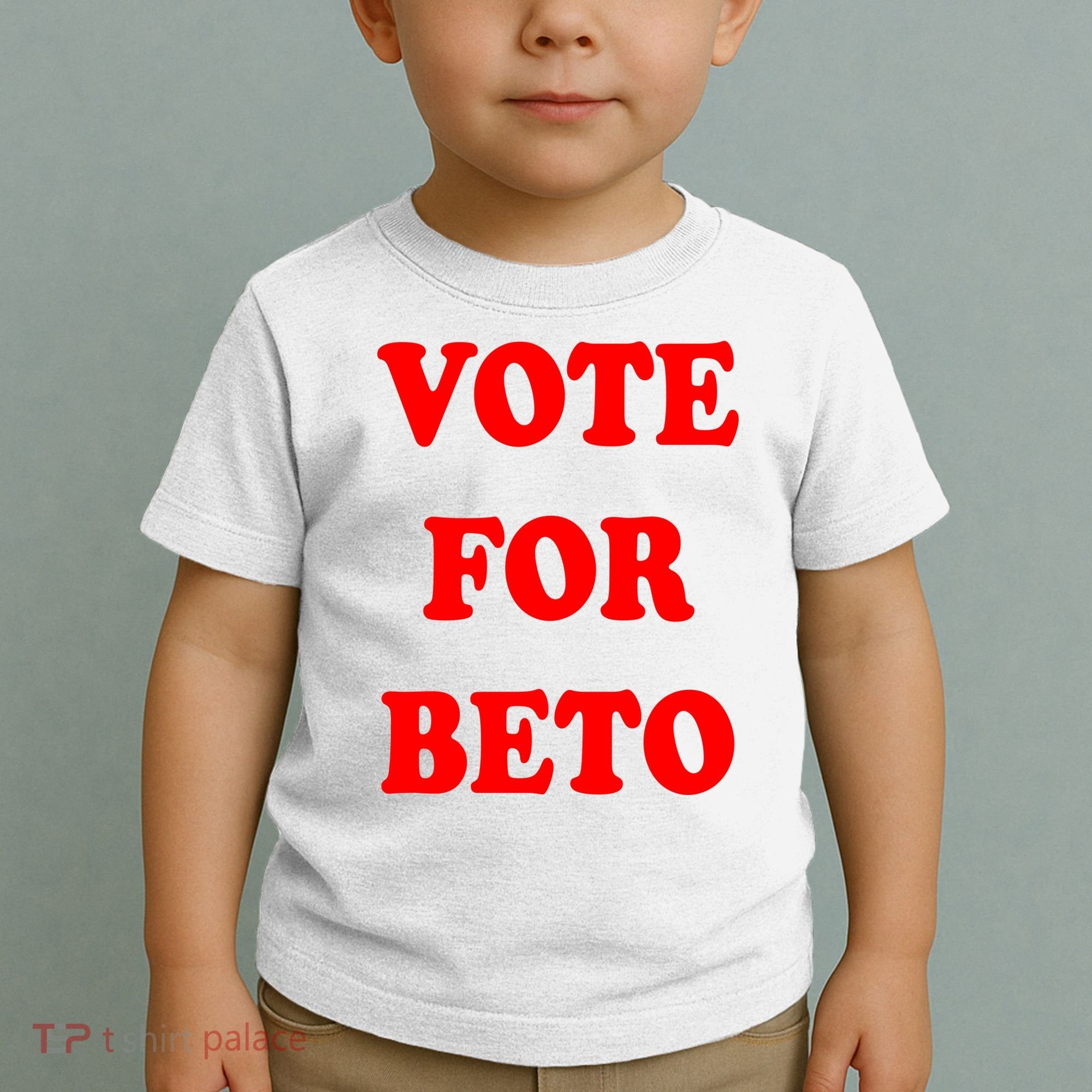 Vote For Beto Toddler T-Shirt