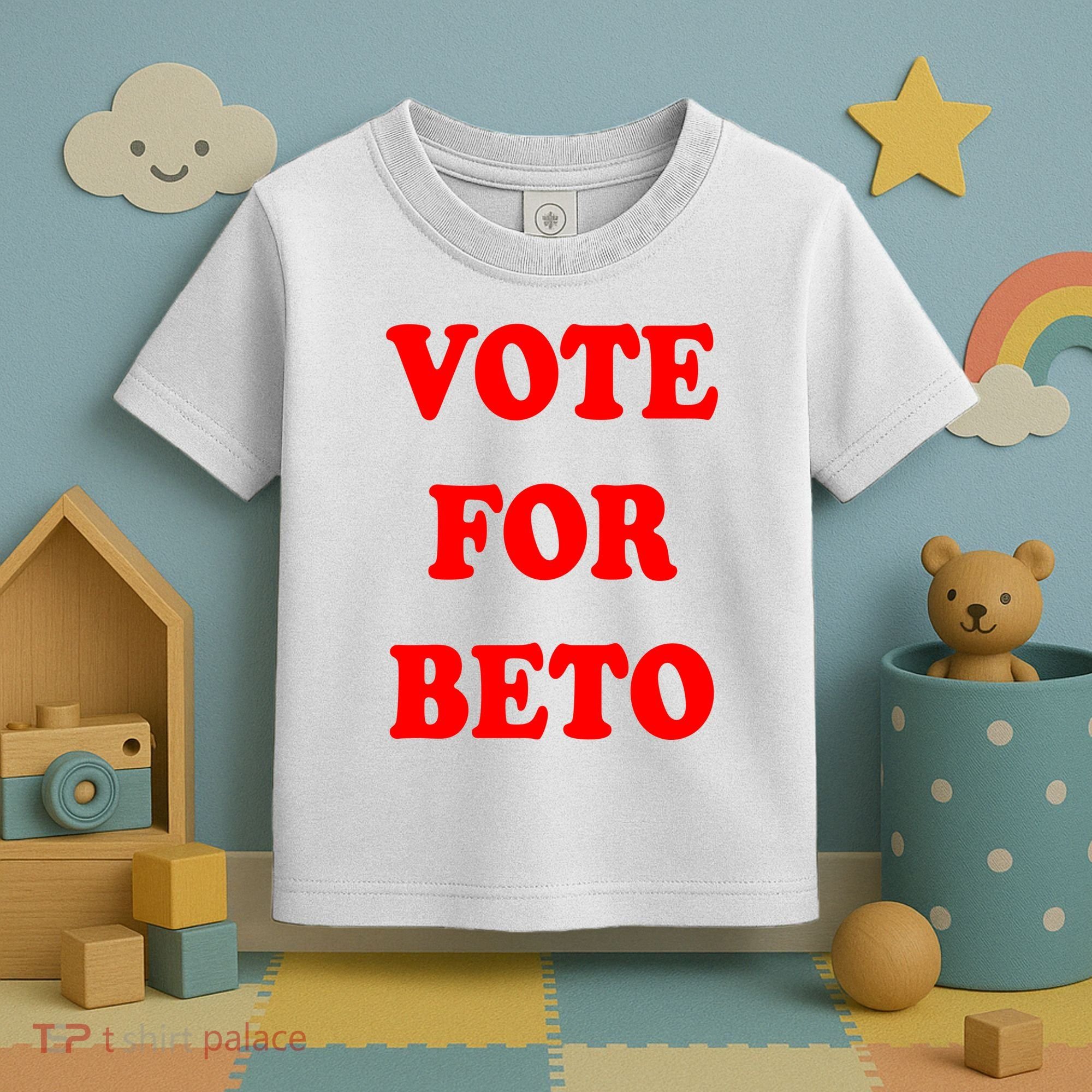 Vote For Beto Toddler T-Shirt