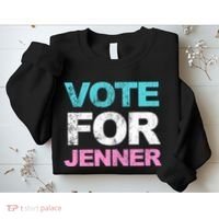 Vote For Jenner California Governor Sweatshirt thumb 2