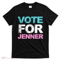 Vote For Jenner California Governor T-Shirt thumb 0