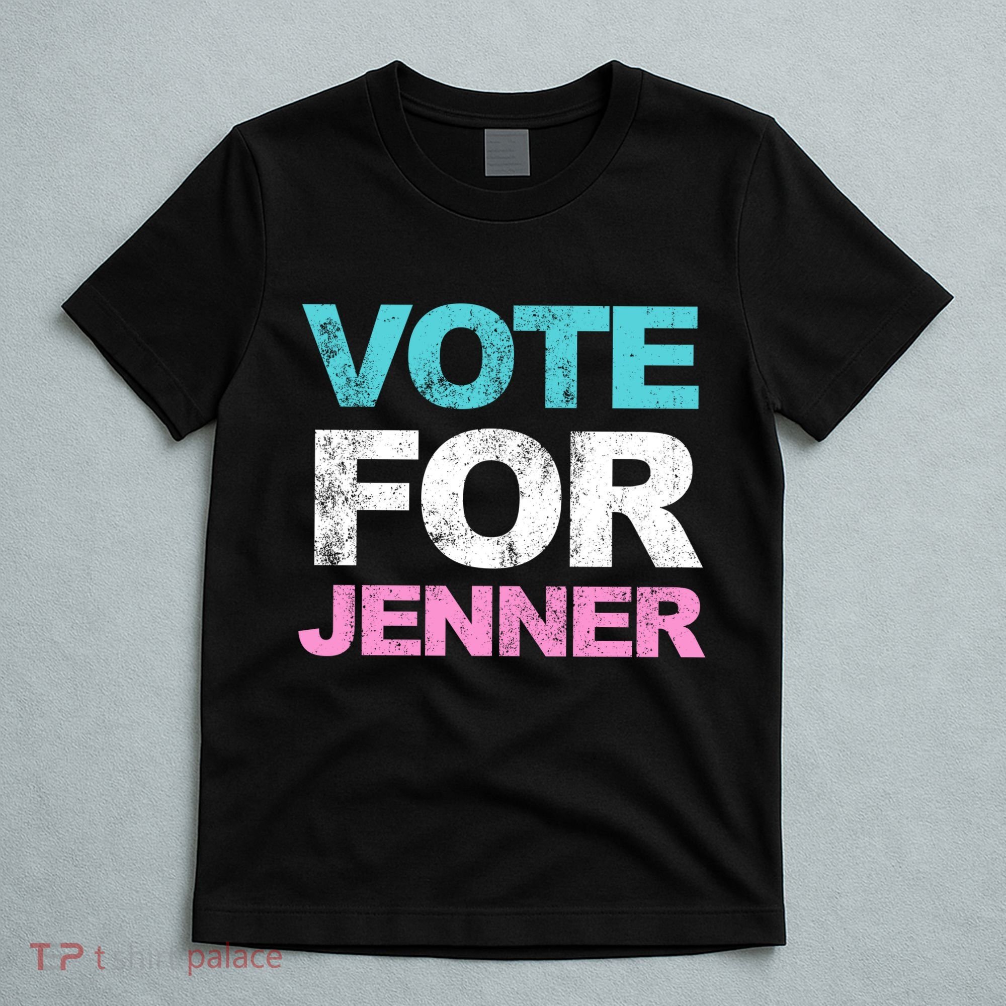 Vote For Jenner California Governor T-Shirt