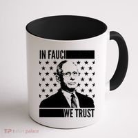 Vote In Fauci We Trust Coffee Mug thumb 1