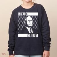 Vote In Fauci We Trust Women's Sweatshirt thumb 0