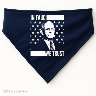 Vote In Fauci We Trust USA-Made Doggie Bandana