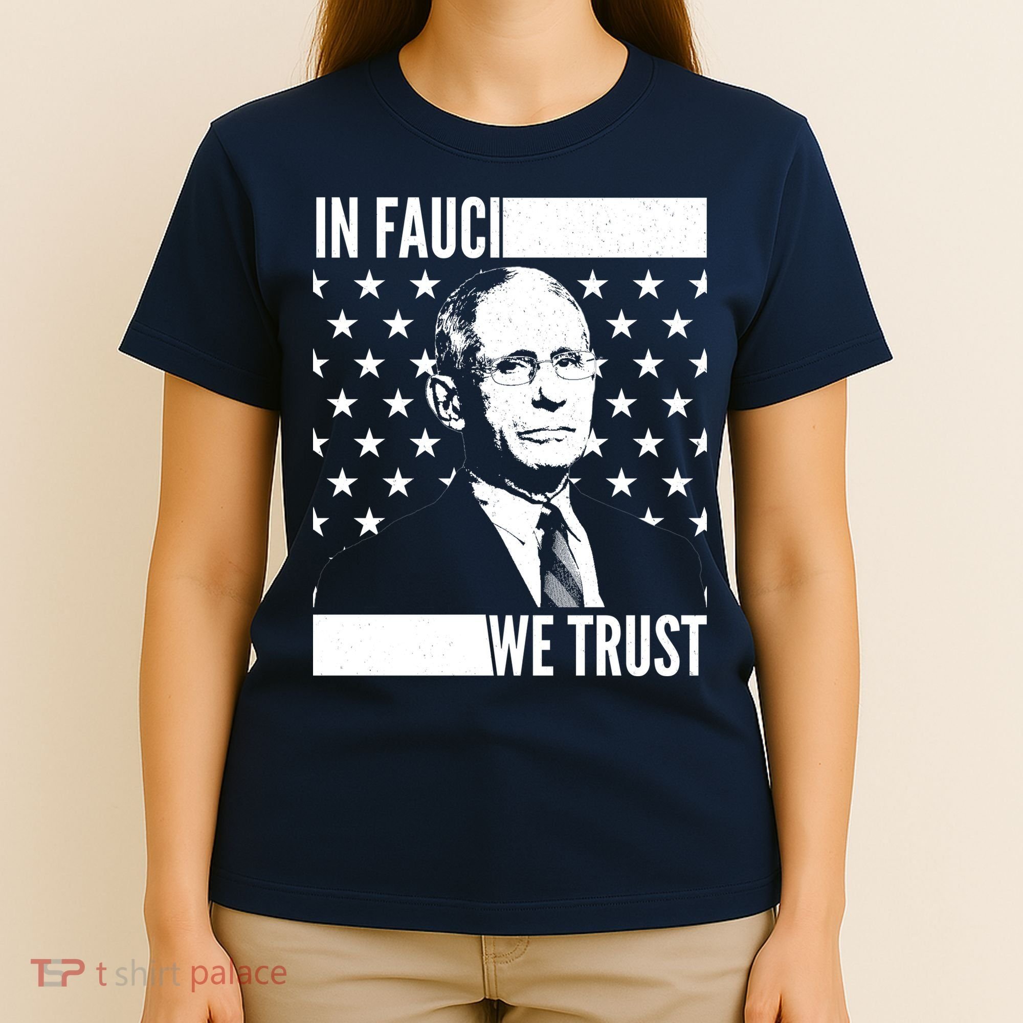 Vote In Fauci We Trust T-Shirt