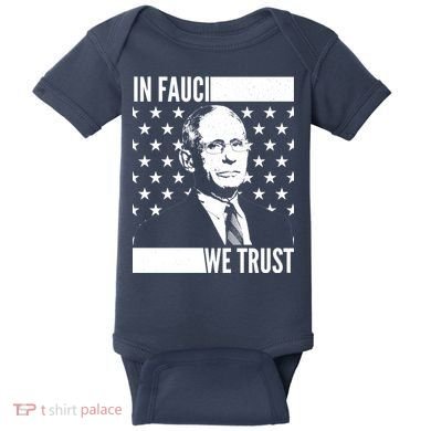 Vote In Fauci We Trust Baby Bodysuit