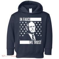 Vote In Fauci We Trust Toddler Hoodie thumb 0