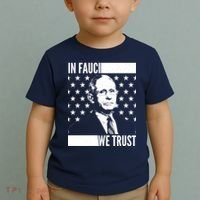 Vote In Fauci We Trust Toddler T-Shirt thumb 2