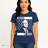 Vote In Fauci We Trust Women's T-Shirt thumb 4