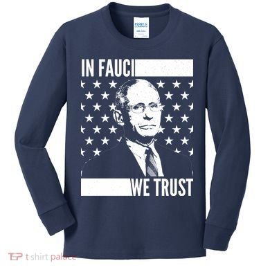 Vote In Fauci We Trust Kids Long Sleeve Shirt