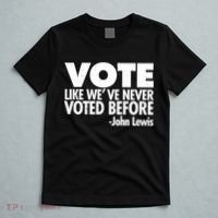VOTE Like We've Never Voted Before John Lewis T-Shirt thumb 5