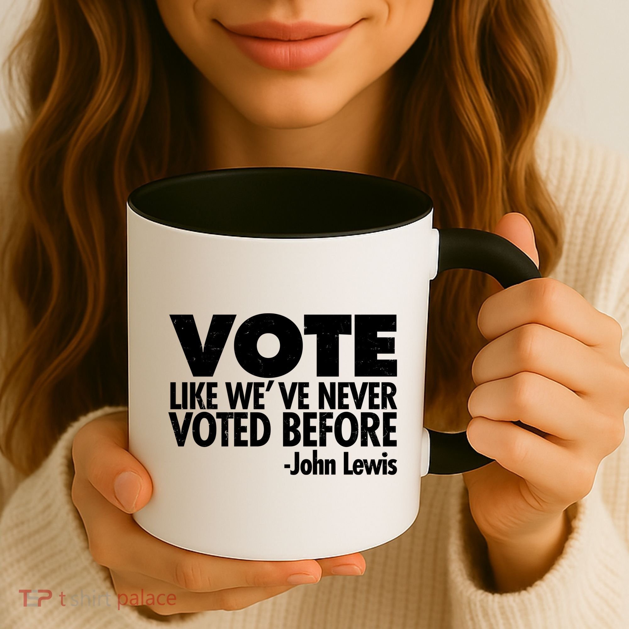 VOTE Like We've Never Voted Before John Lewis Coffee Mug