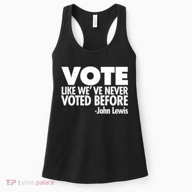 VOTE Like We've Never Voted Before John Lewis Women's Tank Top
