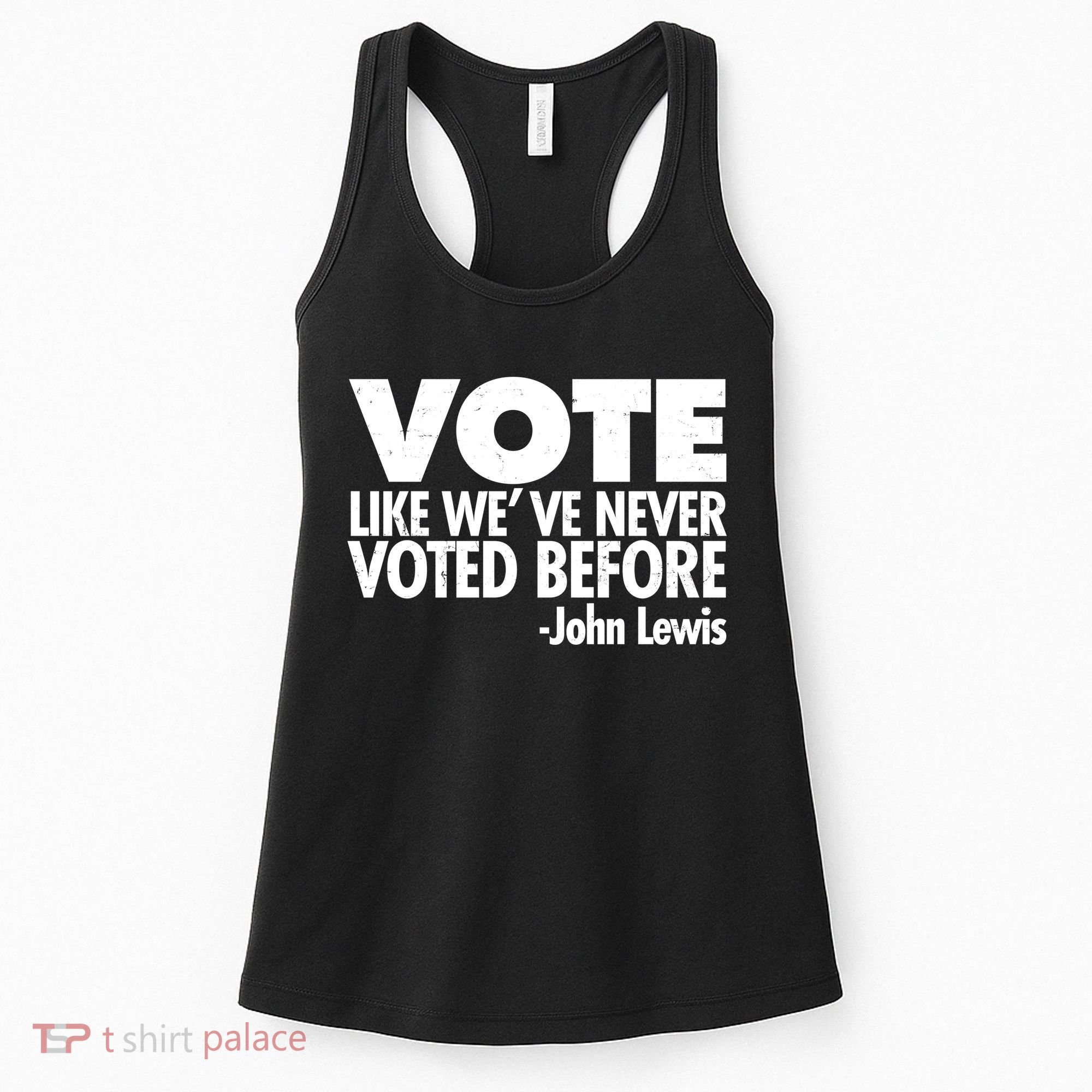 VOTE Like We've Never Voted Before John Lewis Women's Tank Top