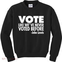VOTE Like We've Never Voted Before John Lewis Kids Sweatshirt thumb 0