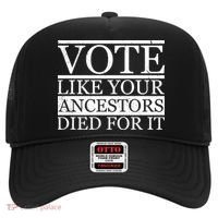 VOTE Like Your Ancestors Died For It Hat thumb 0