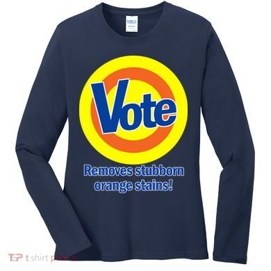 Vote Remove Stubborn Orange Stains Women's Long Sleeve Shirt