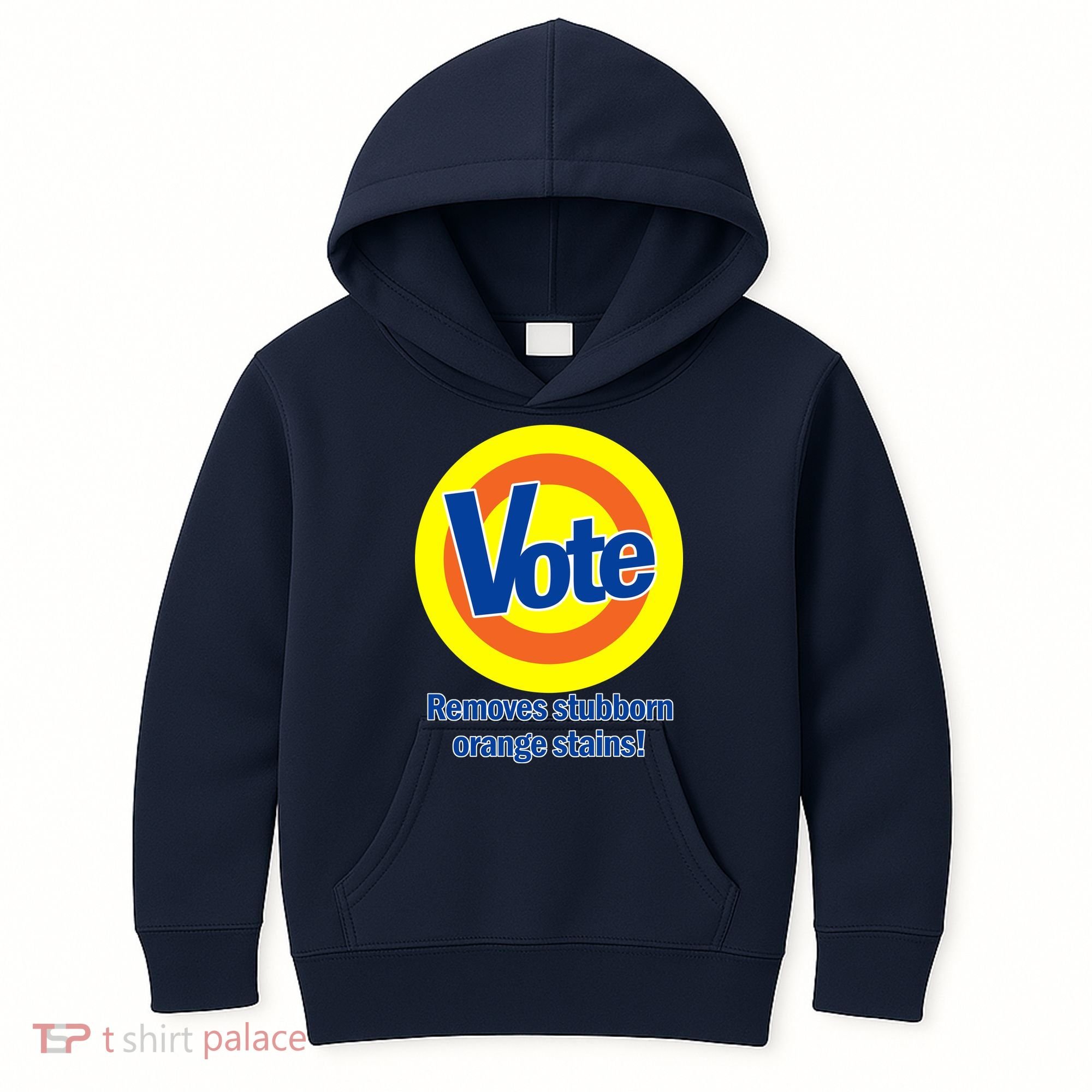 Vote Remove Stubborn Orange Stains Kids Hoodie