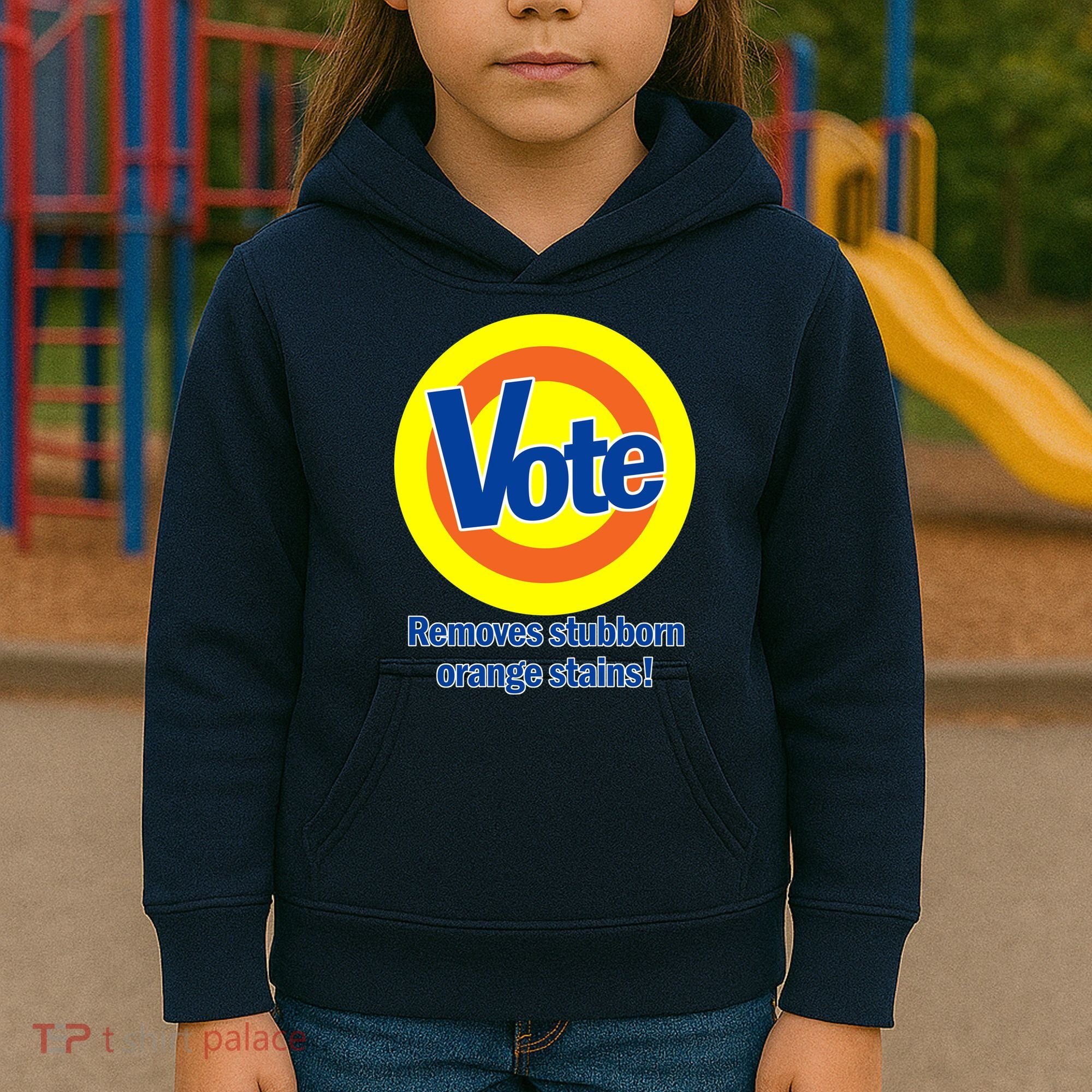 Vote Remove Stubborn Orange Stains Kids Hoodie