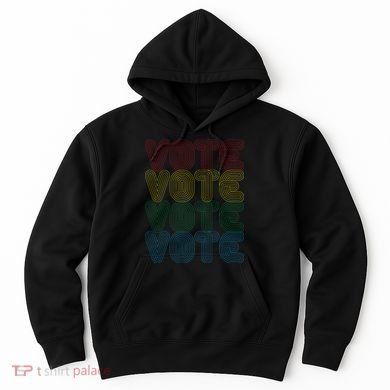 Vote Vote Vote Hoodie